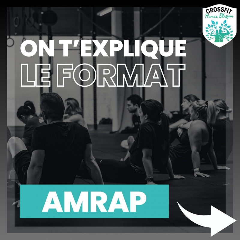 On t’explique le Format: AMRAP