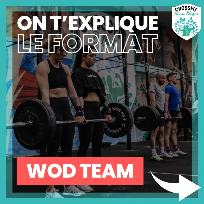 On t’explique le Format: WOD Team